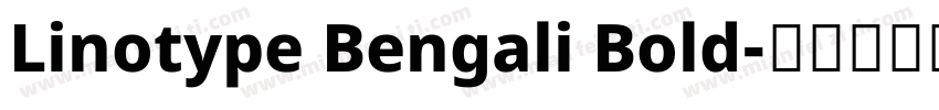 Linotype Bengali Bold字体转换
